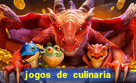 jogos de culinaria da sara